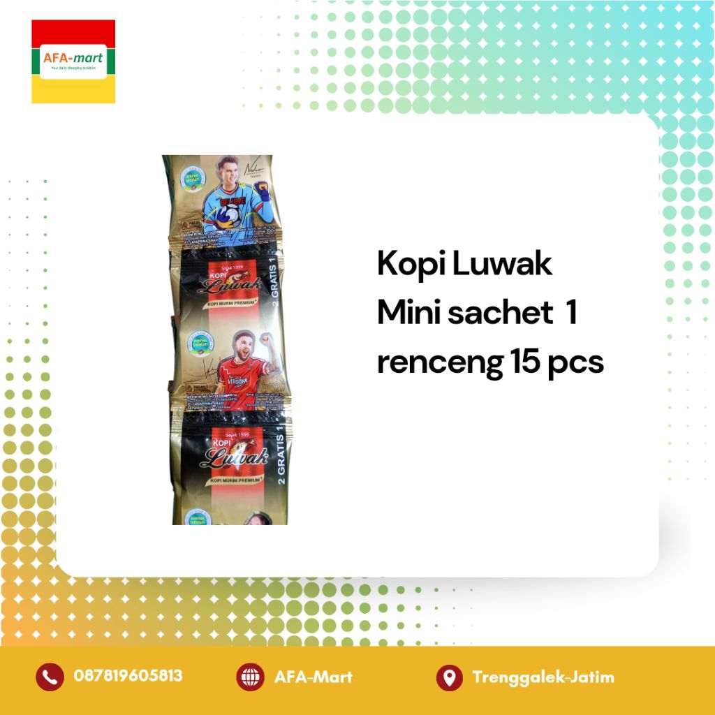 

Kopi Luwak Mini Sachet 1 renceng 12 psc (gratis 3 pcs)