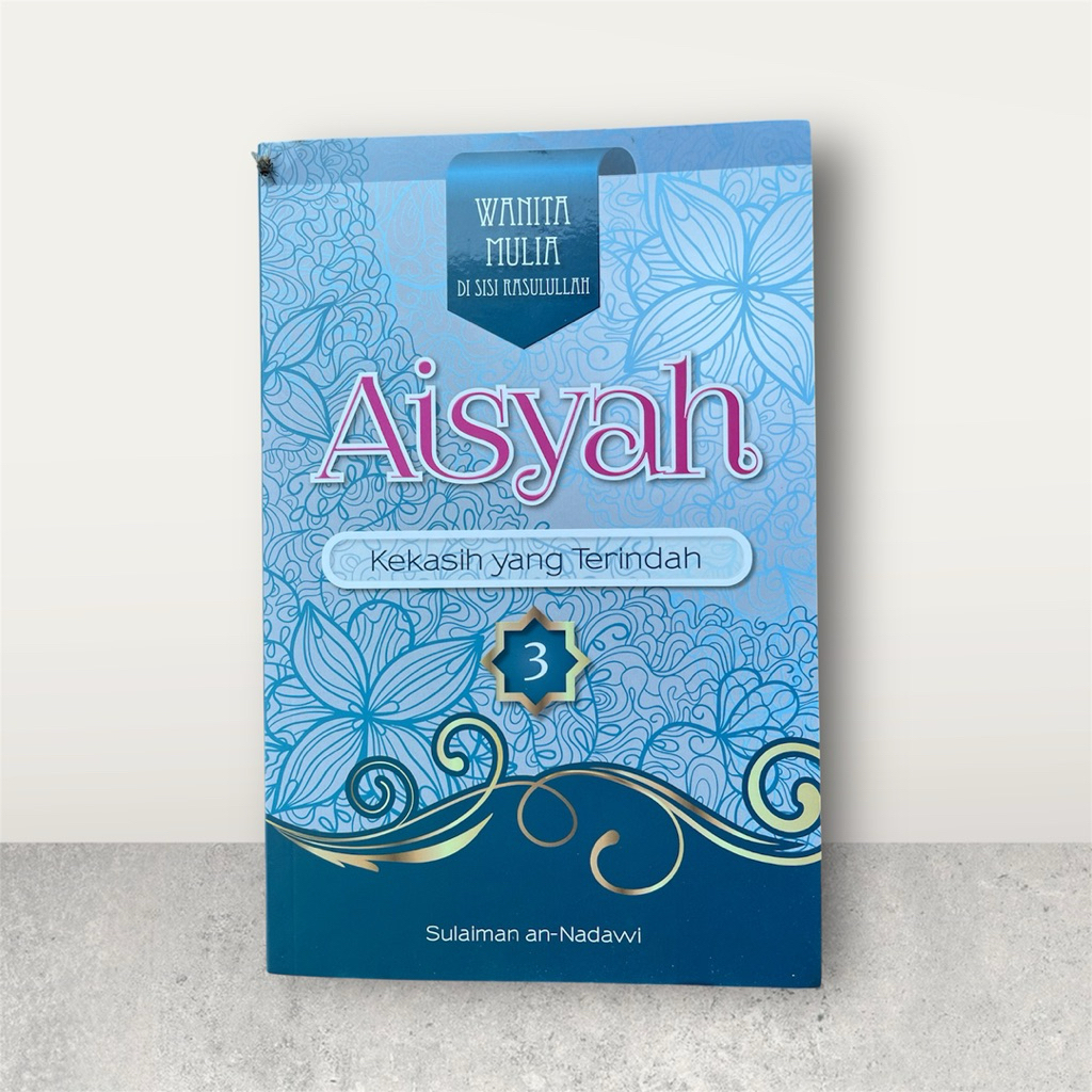 [ORIGINAL] BUKU BACAAN AGAMA / ISLAMI / AISYAH KEKASIH YANG TERINDAH / SULAIMAN AN NADAWI