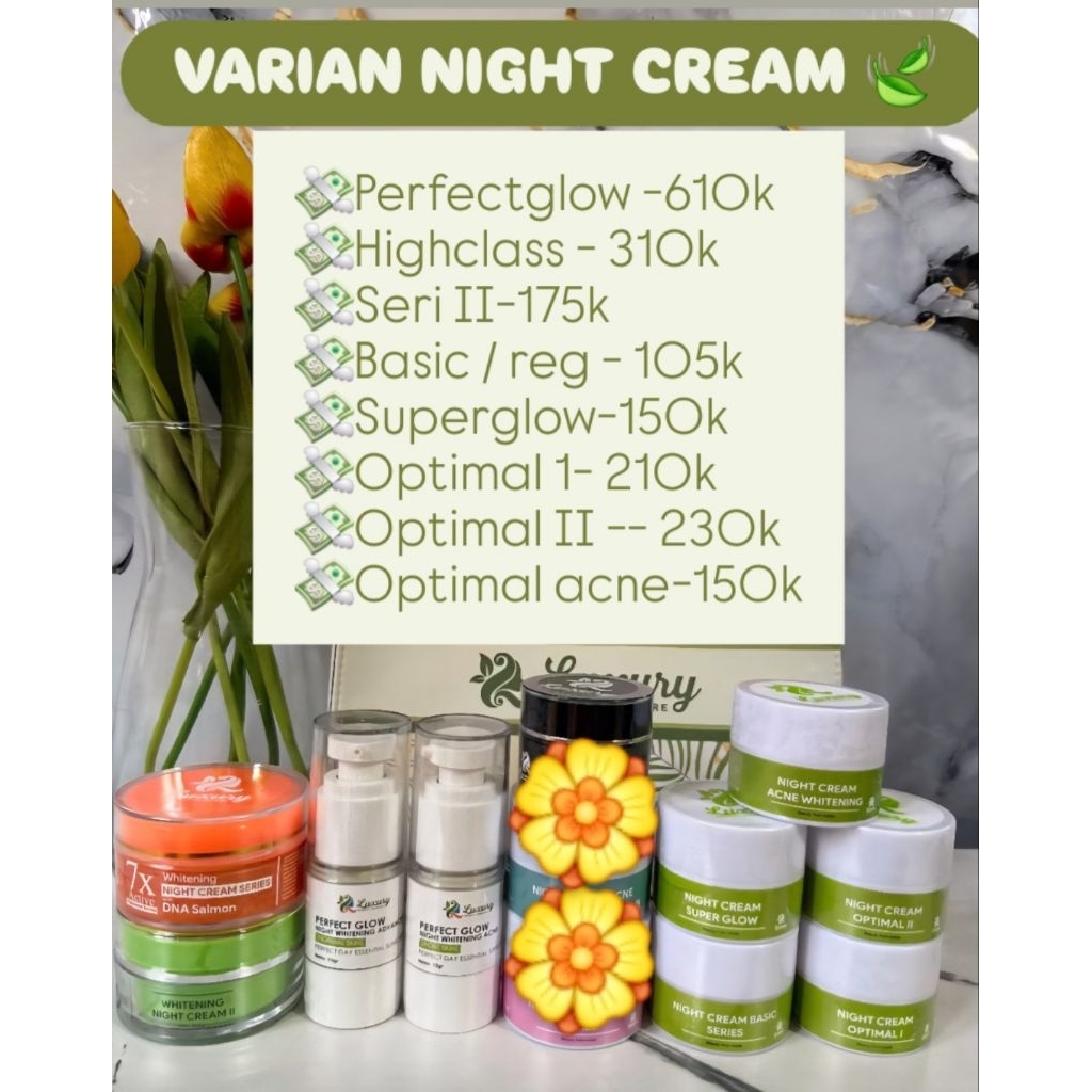 LUXURY BEAUTY SKINCARE | NIGHT CREAM SERI II / NIGHT CREAM HIGHCLASS / NIGHT CREAM SUPERGLOW / NIGHT