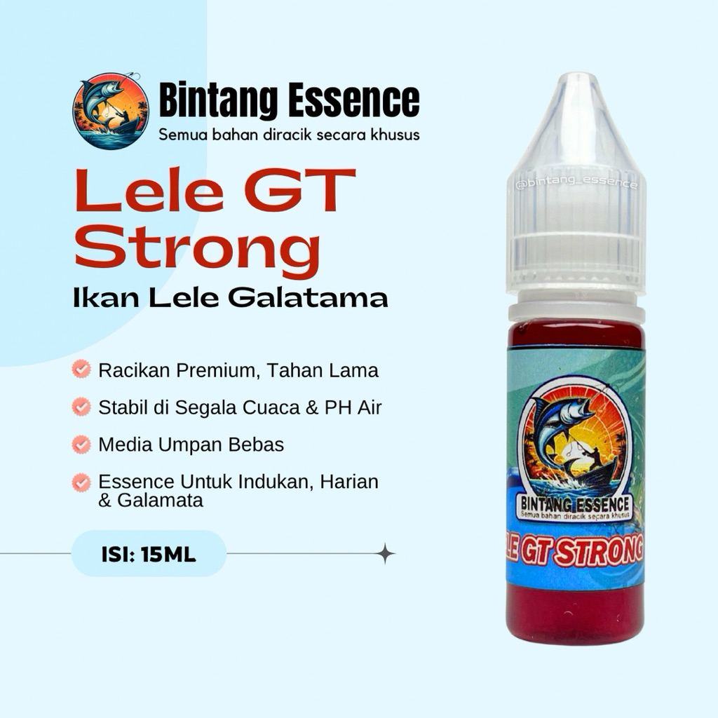 Essen Lele GT Strong 15ml Bintang Essence Umpan Pancing Galak Racikan Khusus Esen Mancing Galatama