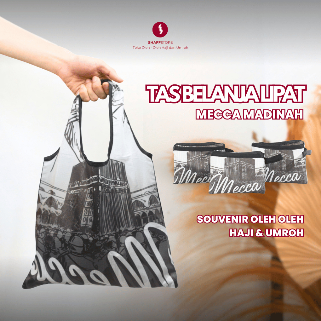 SHAFFSTORE - Tas Belanja Lipat Souvenir Oleh Oleh Umroh MECCA MADINAH