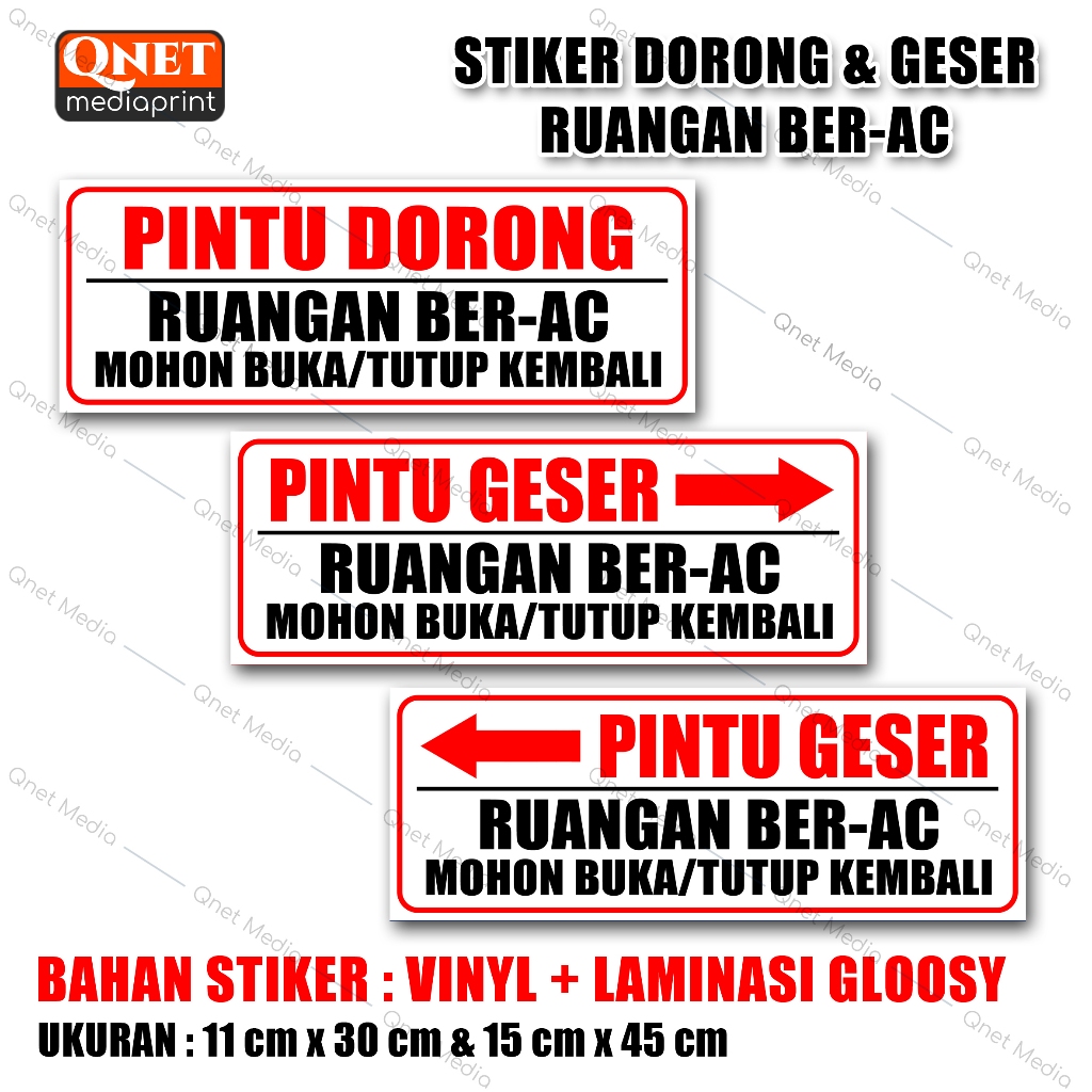 

STIKER PINTU DORONG dan GESER RUANGAN BER AC MOHON BUKA TUTUP KEMBALI | BAHAN VINYL + LAMINASI GLOSSY