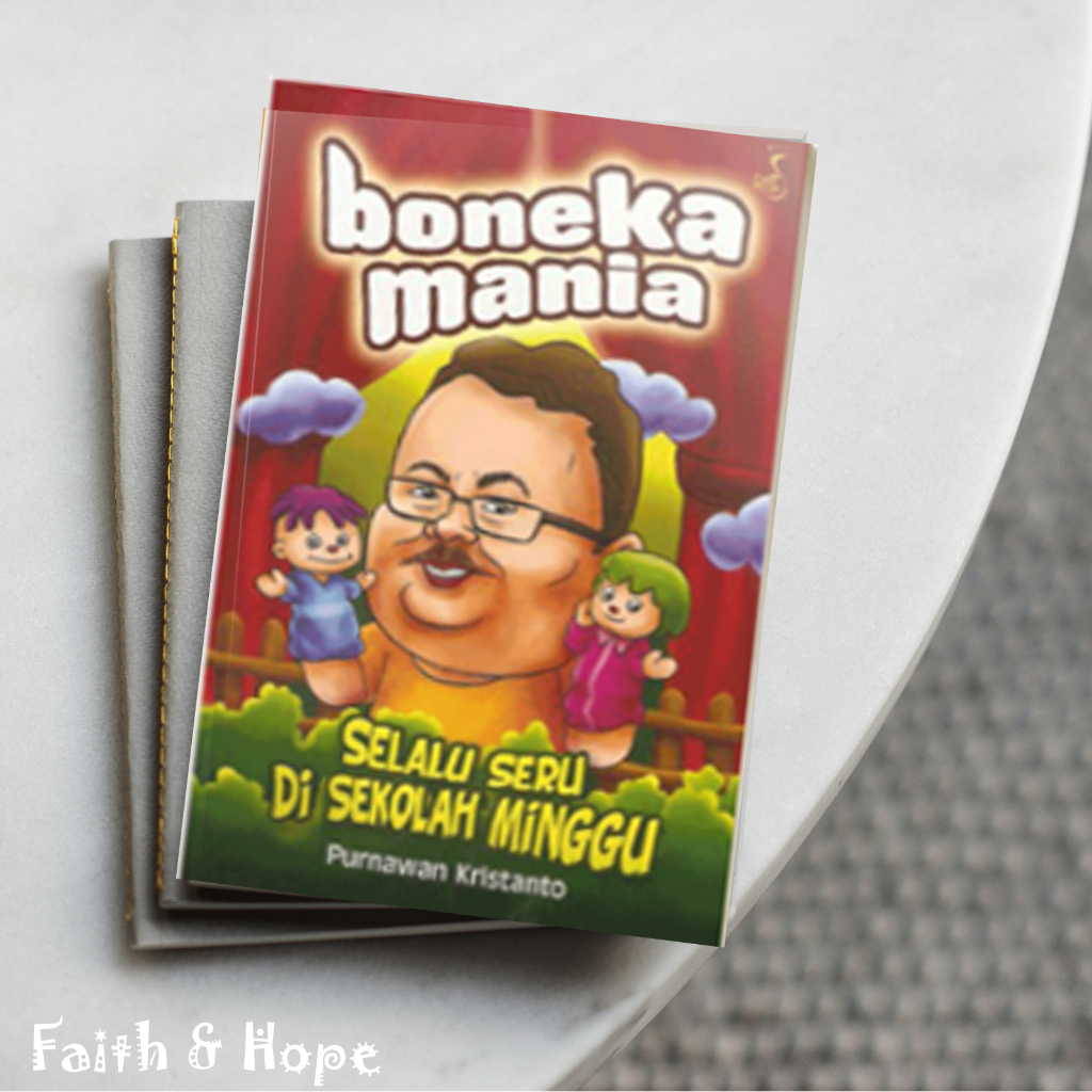 Boneka Mania ditulis oleh Purnawan Kristanto, Buku Kristen, Sekolah Minggu