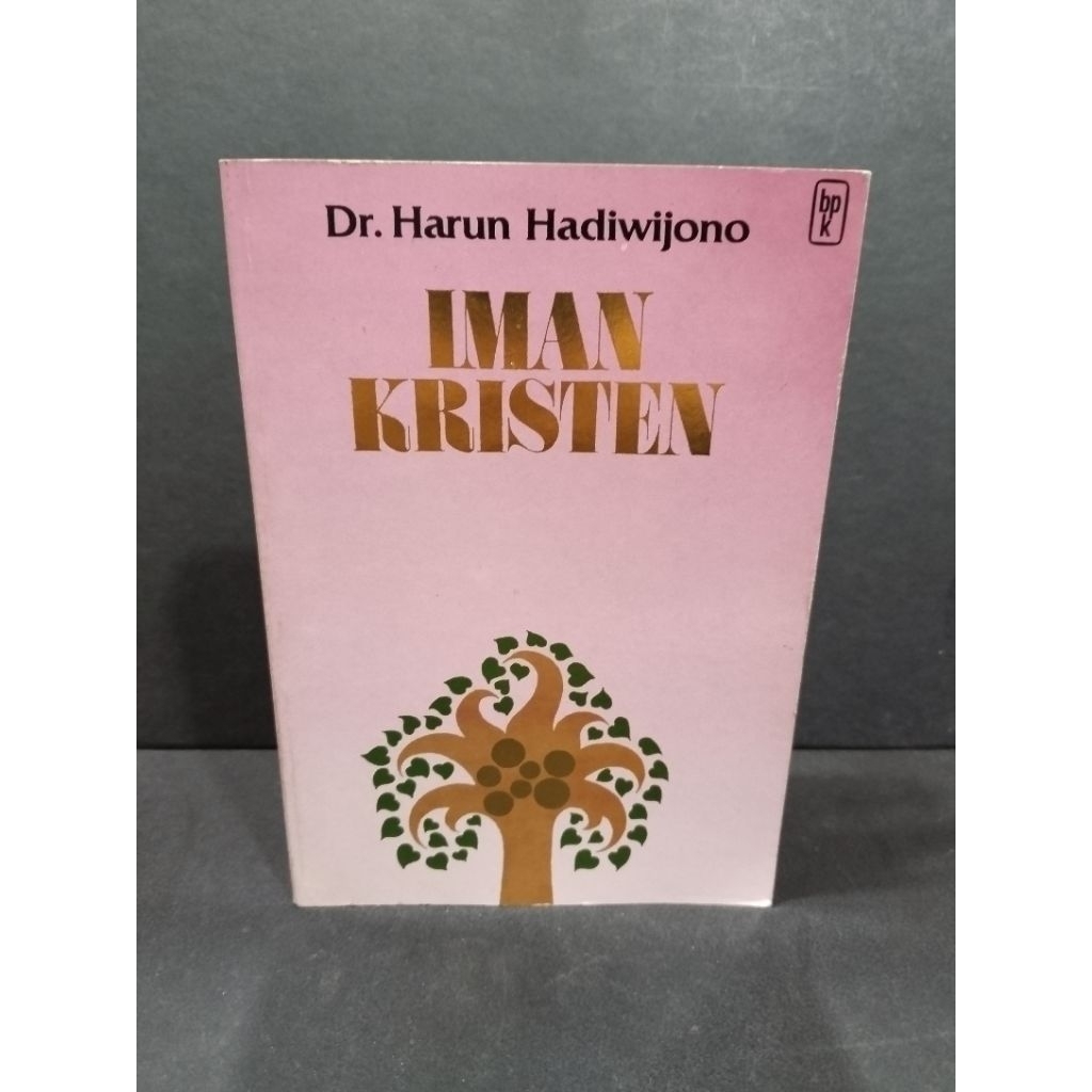 Buku original IMAN KRISTEN by Dr Harun Hadiwijono