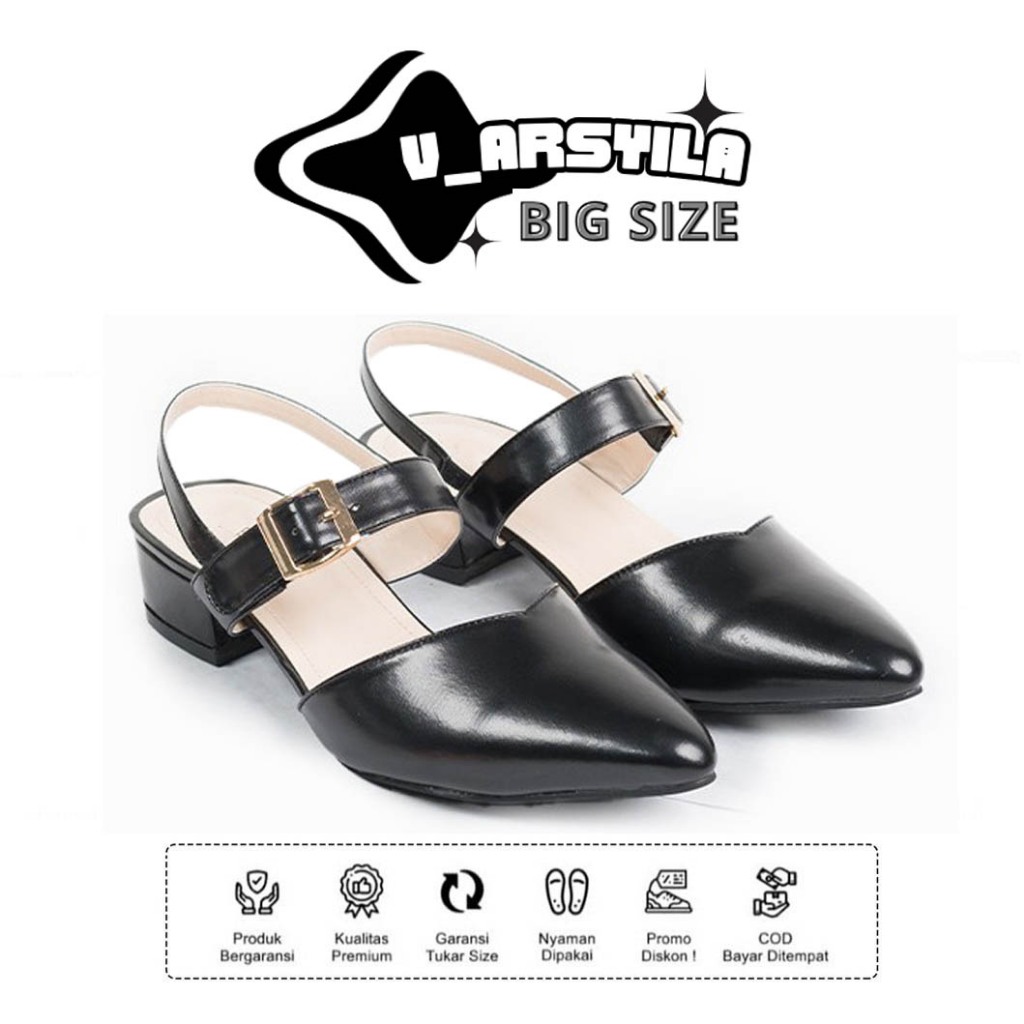 Heels - Big Size Jumbo 40 41 42 43 44 45 / Sepatu Sandal Formal Wanita Ukuran Besar / Sepatu Pesta C