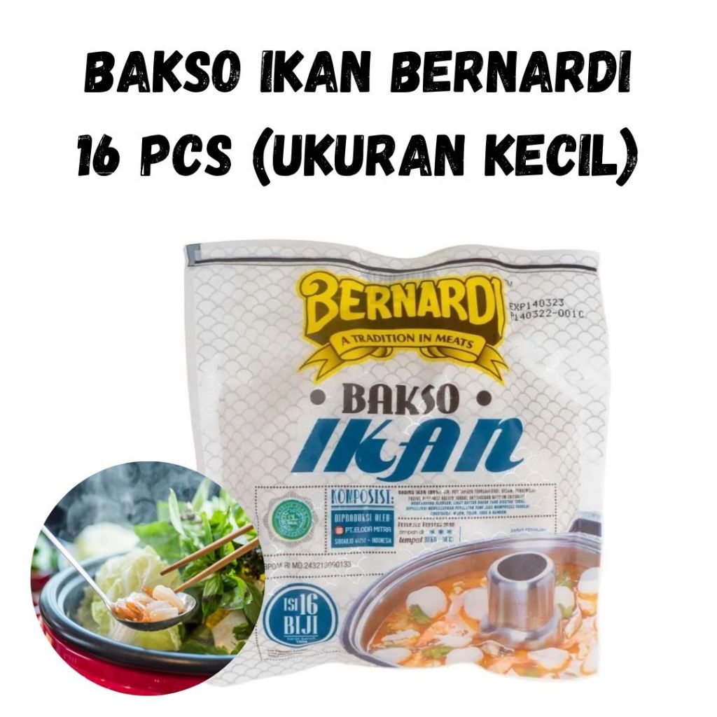

Bernardi Official Bakso Ikan 150gr
