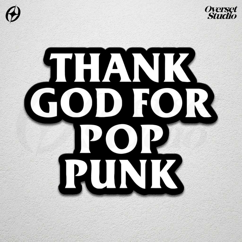 

(GRATIS ONGKIR & COD) Stiker Sticker Thank God For Pop Punk / Stiker Aesthetic Music Pop Punk / Sticker Vinyl Glossy / Aesthetic Sticker / Sticker Band / Stiker Brand Lokal / Stiker Satuan / Sticker Custom / Sticker Helm / Stiker Tumbler / Stiker Anti Air