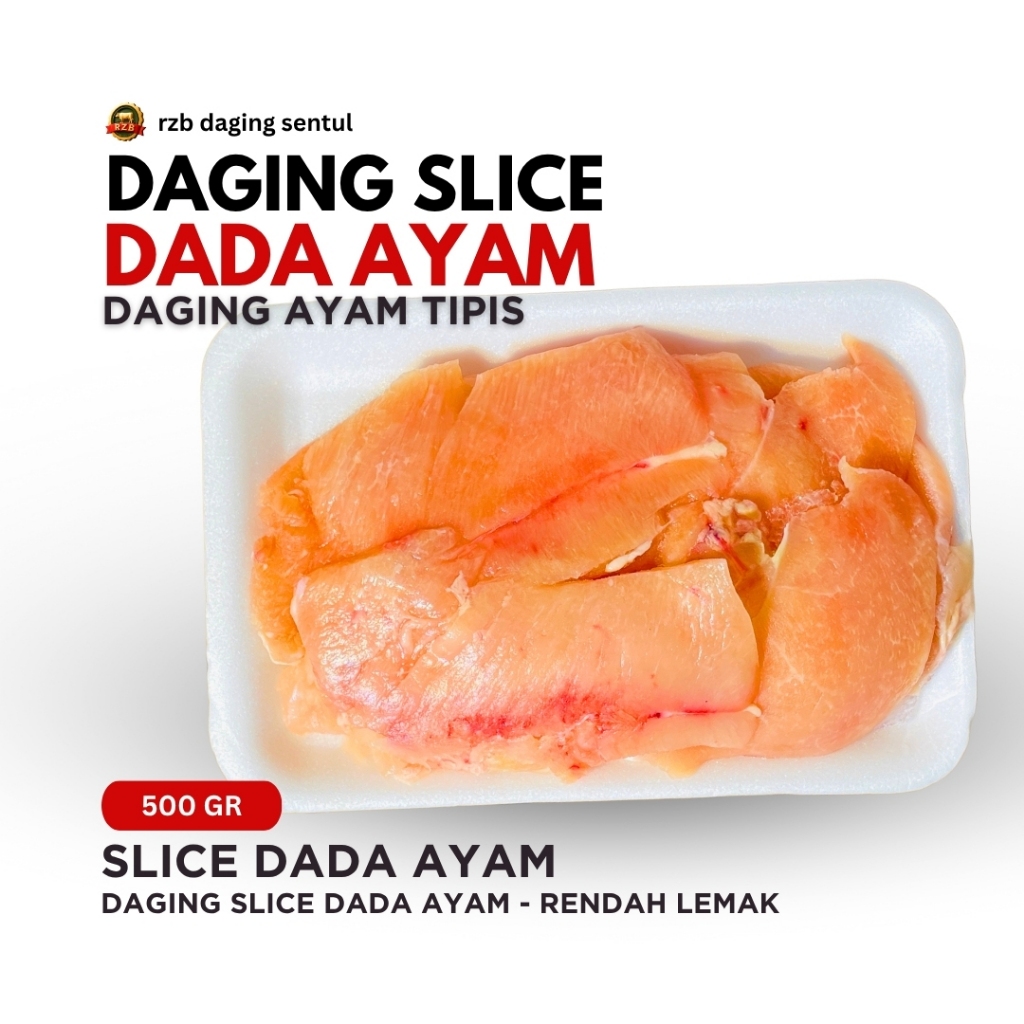 

Rzb | Slice Dada Ayam Fillet 500gr | Dada Ayam Potong Tipis Tanpa Tulang Dan Kulit