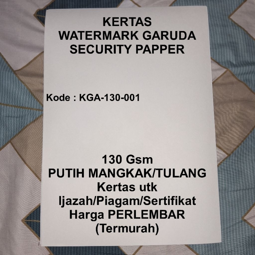 

KERTAS WATERMARK GARUDA ORIGINAL Utk PIAGAM/I J A Z A H/SERTIFIKAT 130 Gsm (HARGA PERLEMBAR)
