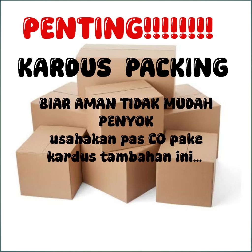 

KARDUS TAMBAHAN PACKING