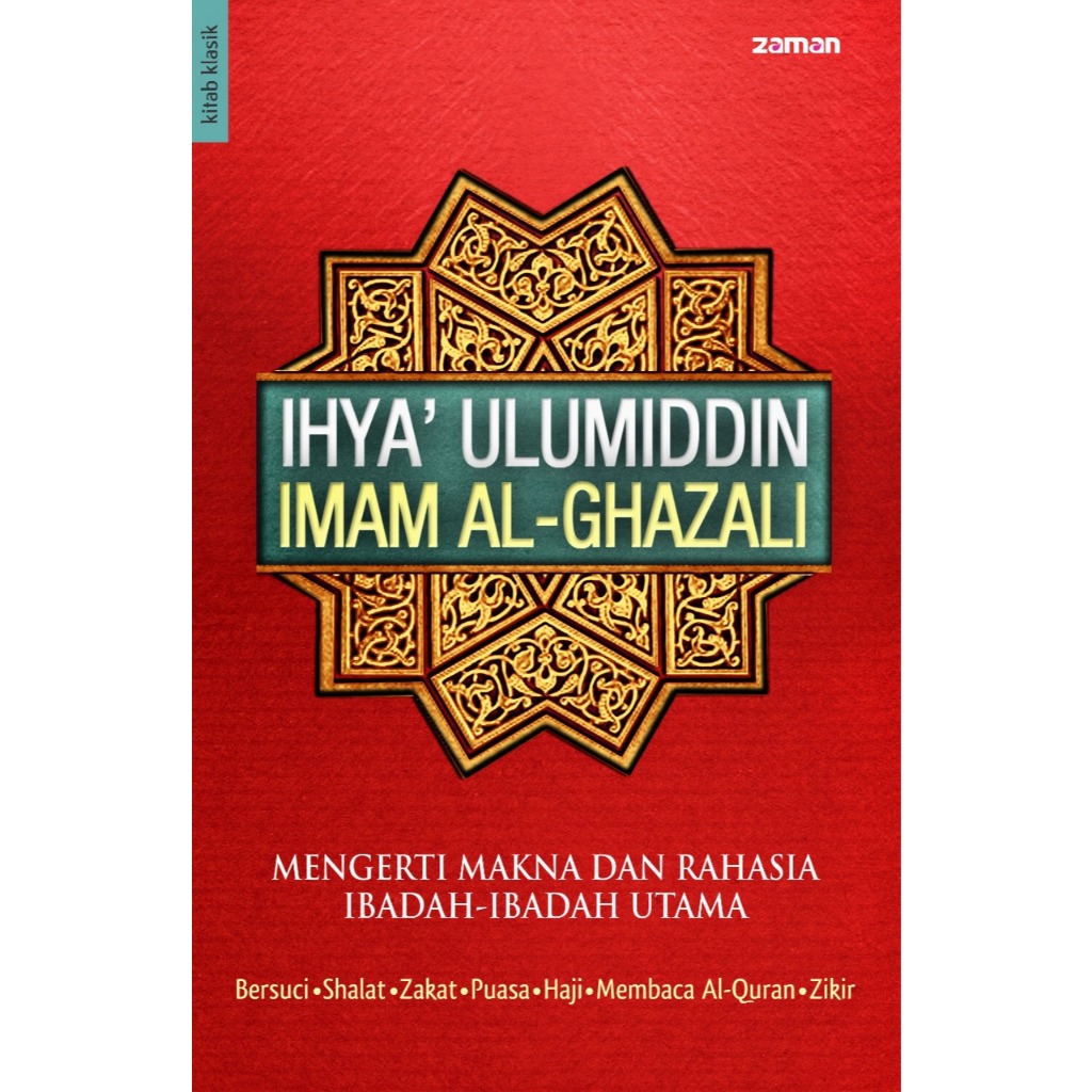 

Buku Ihya Ulumiddin Imam Al Ghazali Zaman