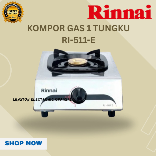 RINNAI KOMPOR GAS 1 TUNGKU STAINLESS RI511E/RI-511E/RI 511RE/Kompor Gas Rinnai/Rinnai Kompor Gas