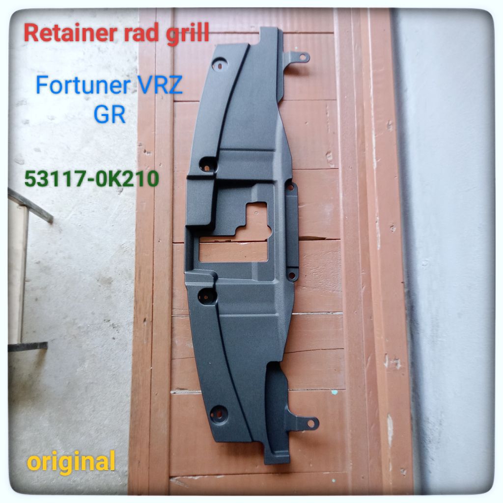 Retainer rad grill Fortuner VRZ Tutup Atas Radiator Fortuner VRZ Tutup Grill Atas Radiator Fortuner 