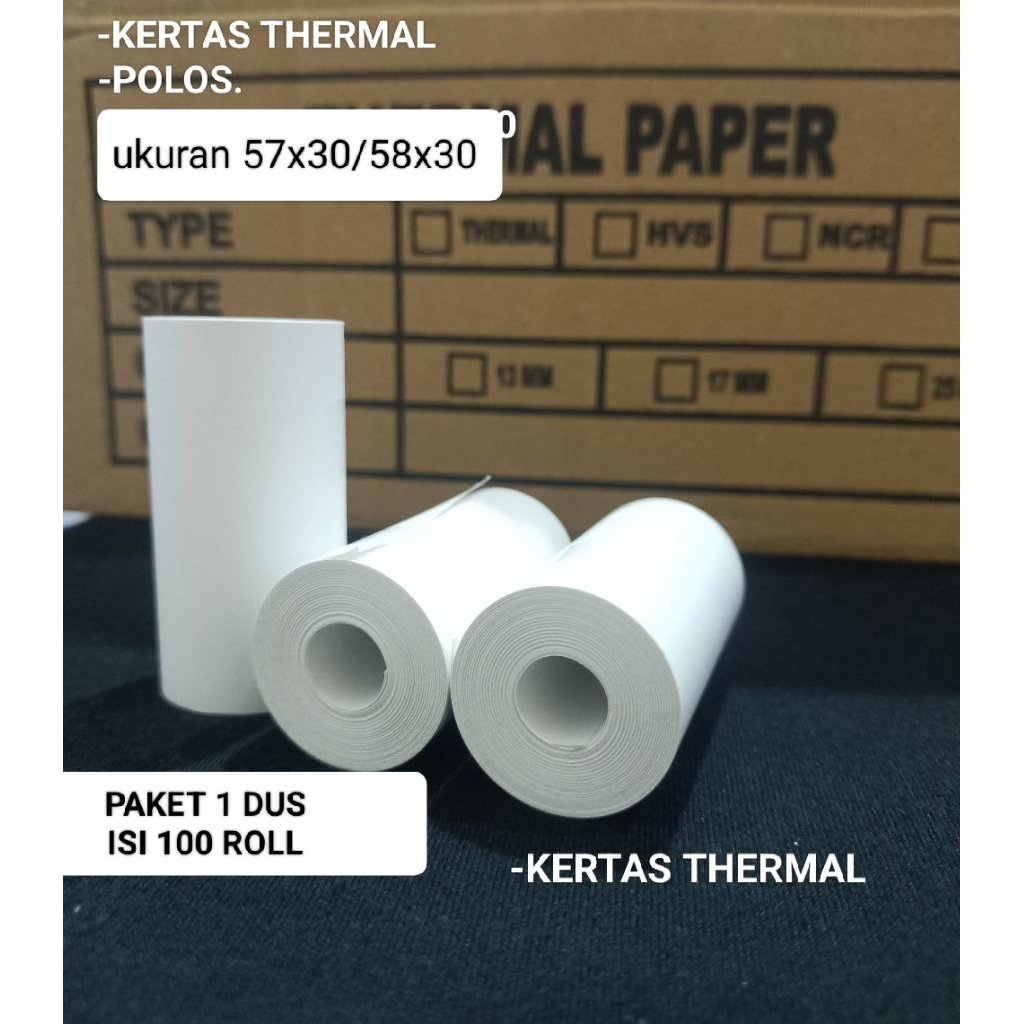

( 100 ROLL ) KERTAS THERMAL POLOS UKURAN :57 X 30 / 58x29
