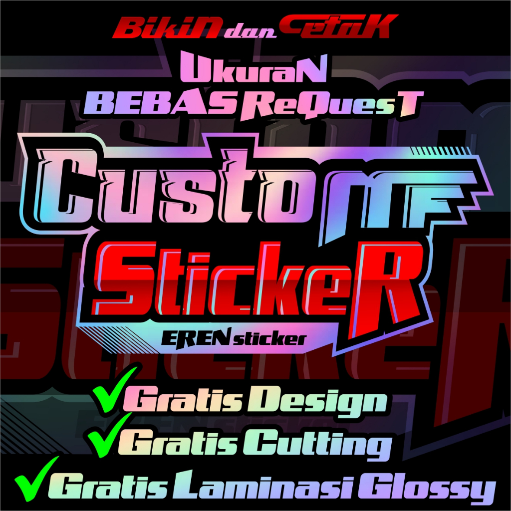 

Custom Stiker Bebas Request Gratis Design dan Cutting Ukuran Besar Vinyl Hologram Glossy