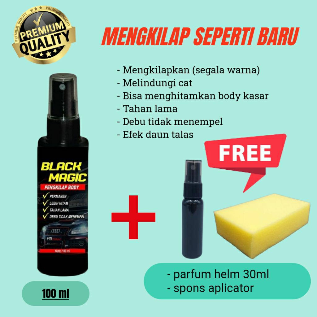 Pengkilap body motor/mobil black magic ( bonus parfum helm 30ml + spons)