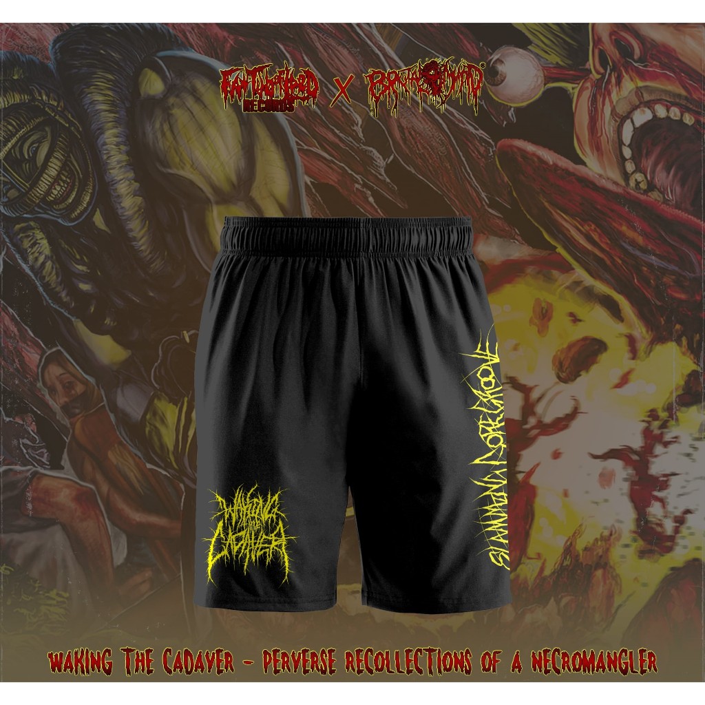 ORIGINAL SHORT PANT WAKING THE CADAVER – Perverse Recollections Of A Necromangler