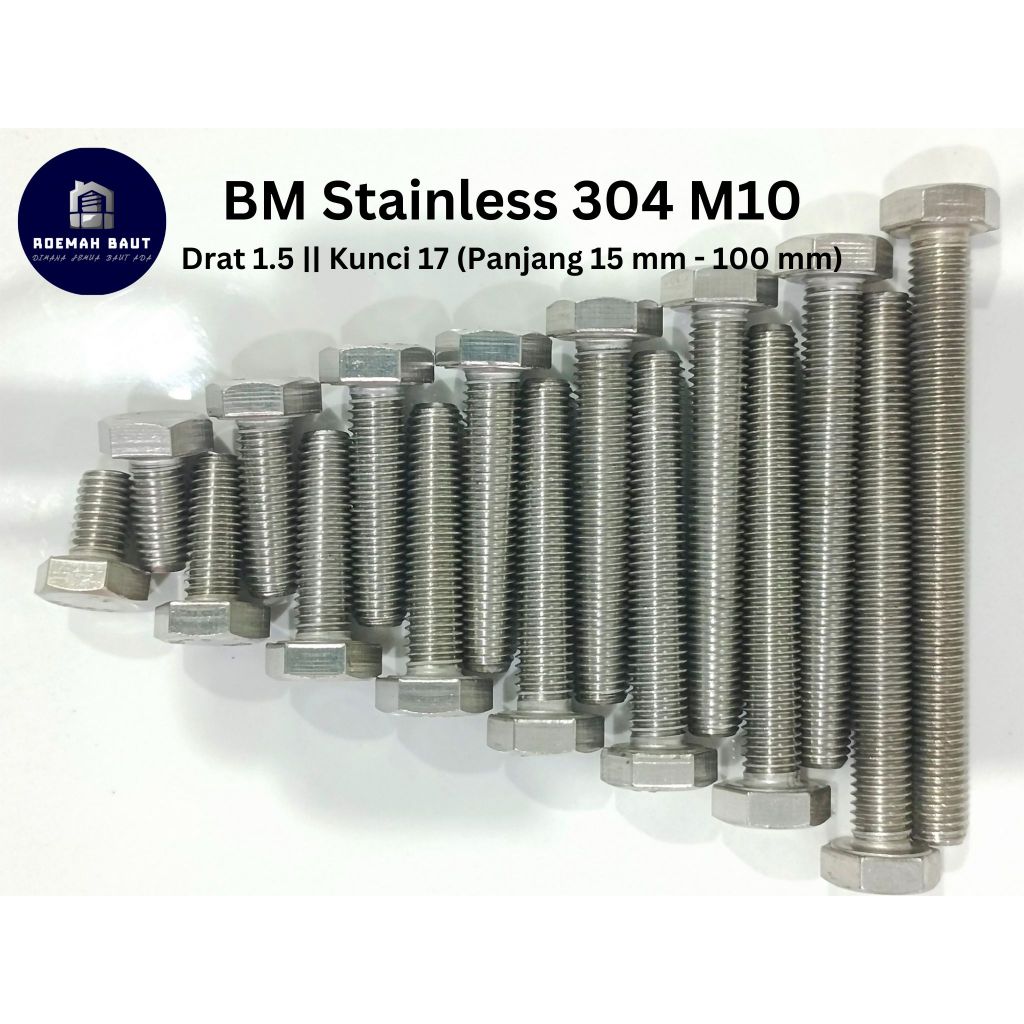 Baut Mur Stainless Steel 304 M10 (Kunci 17) Panjang 15 Mili - 100 Mili