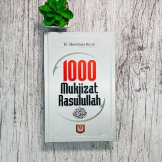 Buku 1000 Mukjizat Rasulullah