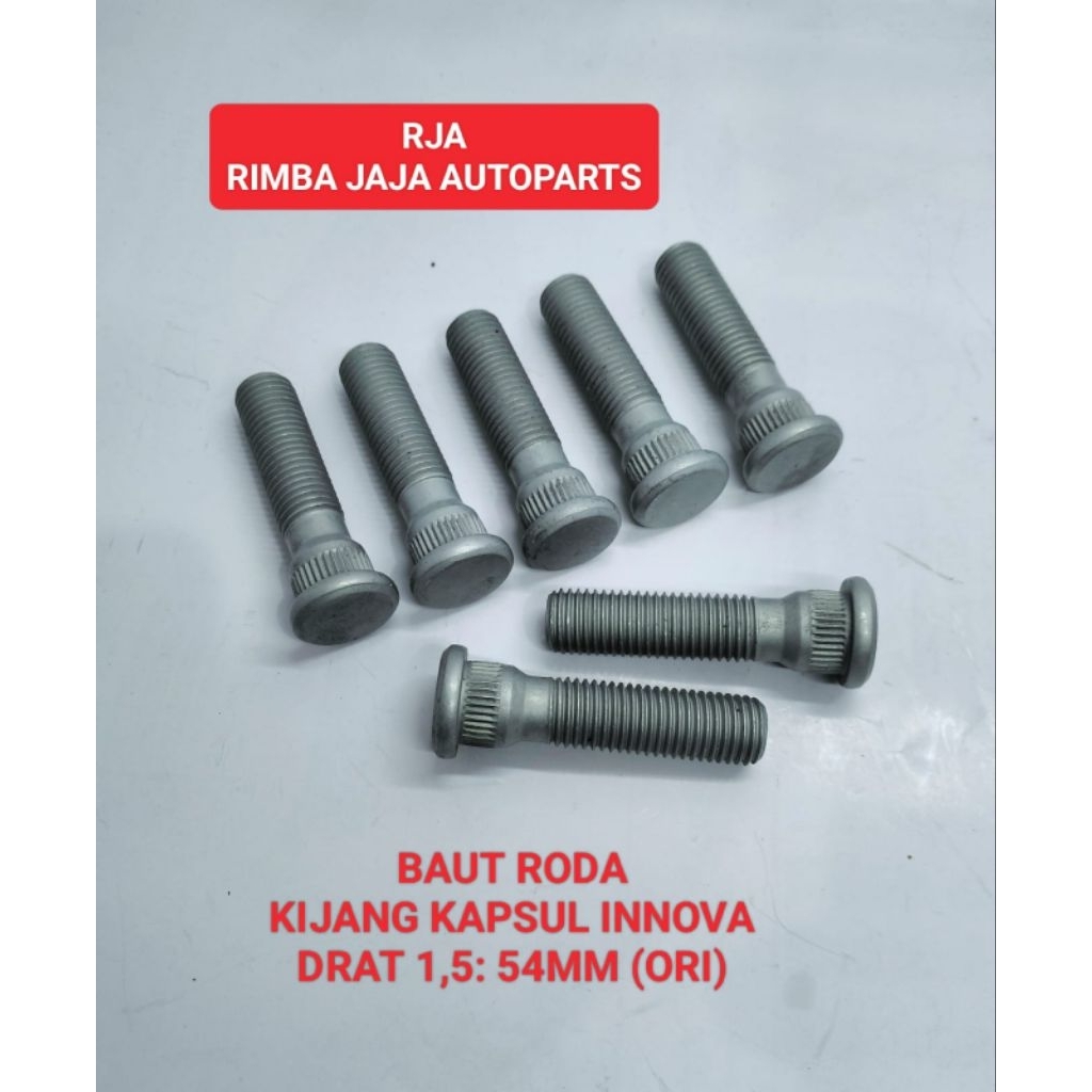 BAUT RODA UNTUK MOBIL KIJANG KAPSUL INNOVA (DRAT 1,5 : 54MM )(ORI)