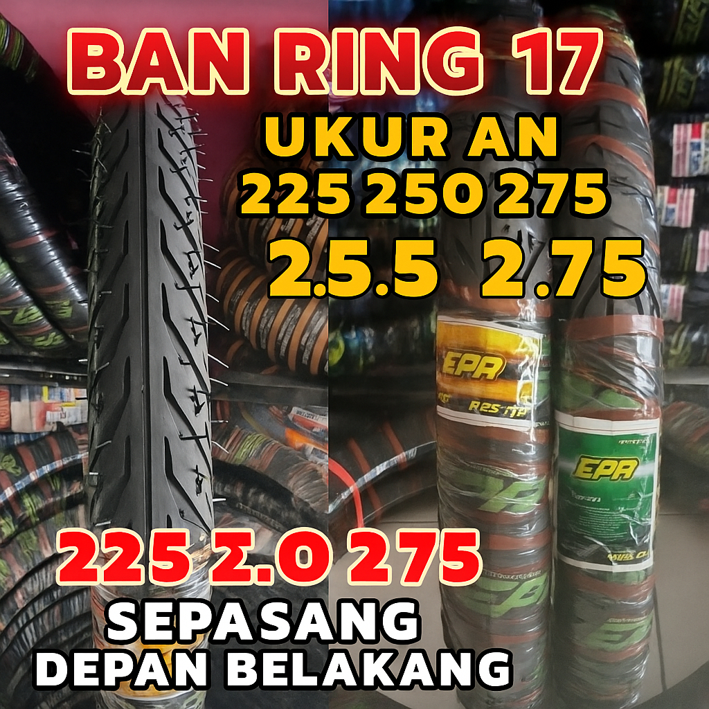 Ban Ring 17 - Ukuran 225 250 275 - Motor Bebek Sepasang Depan Belakang