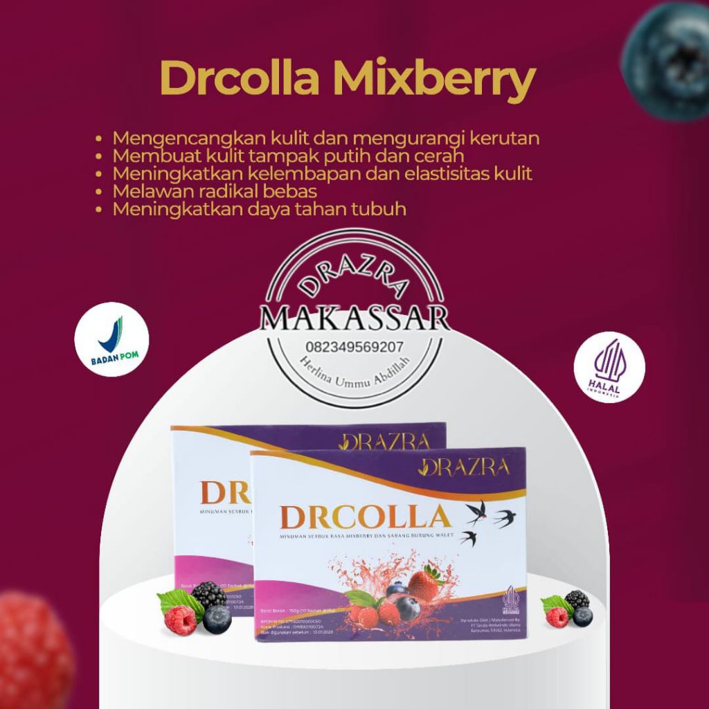 

DRCOLLA DRAZRA VARIAN MIXBERRY DAN SARANG BURUNG WALET