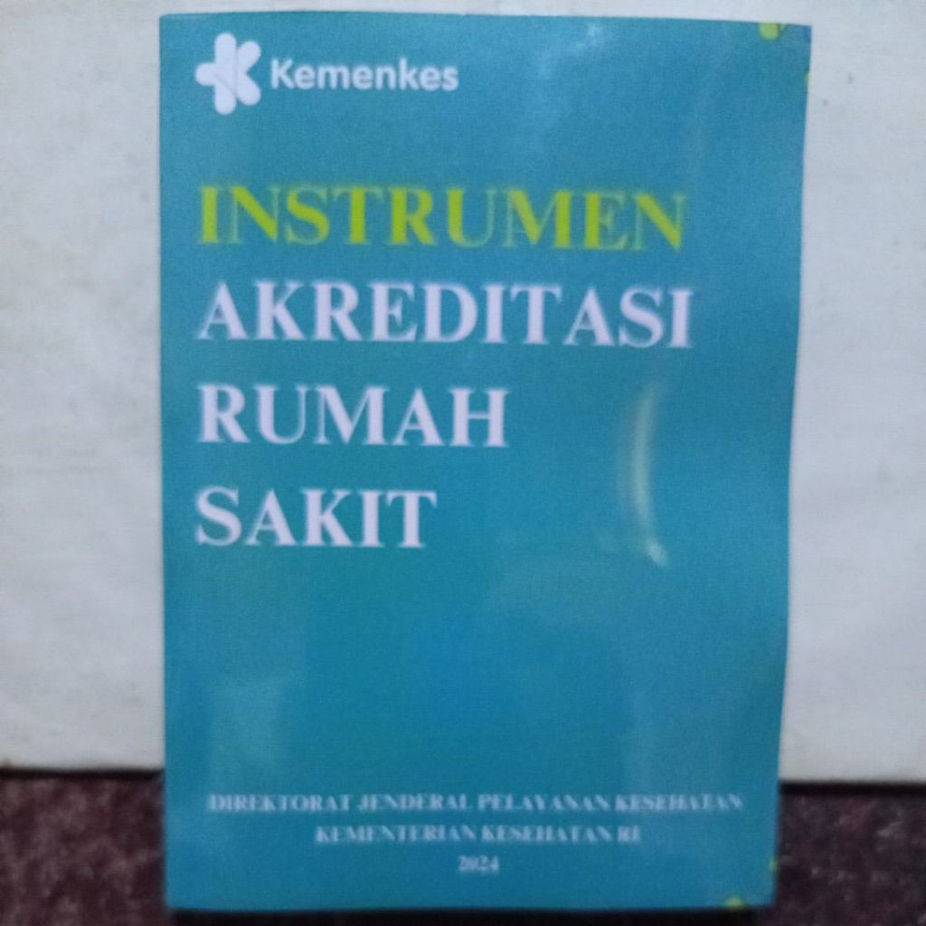 instrumen akreditasi rumah sakit tahun 2024