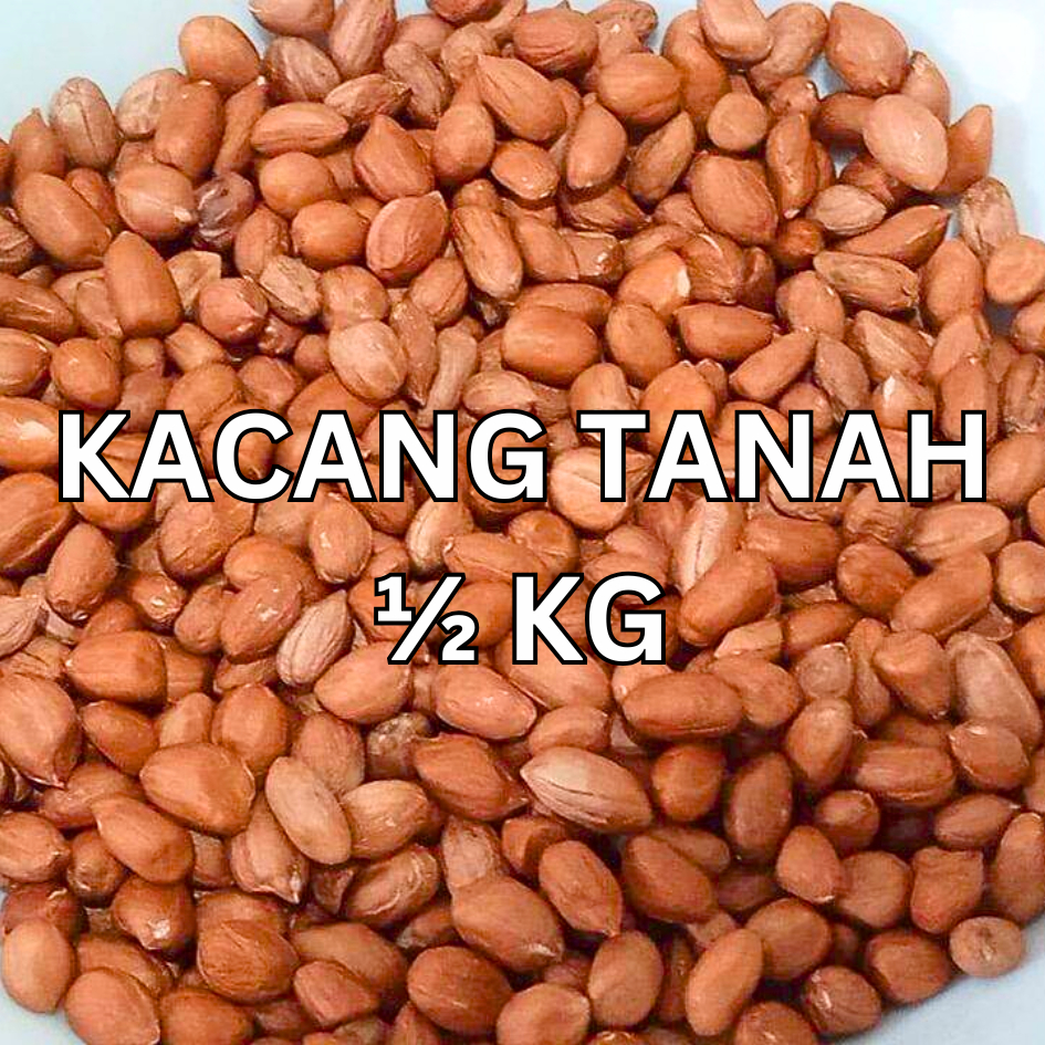 

Kacang Tanah Mentah Super 500g