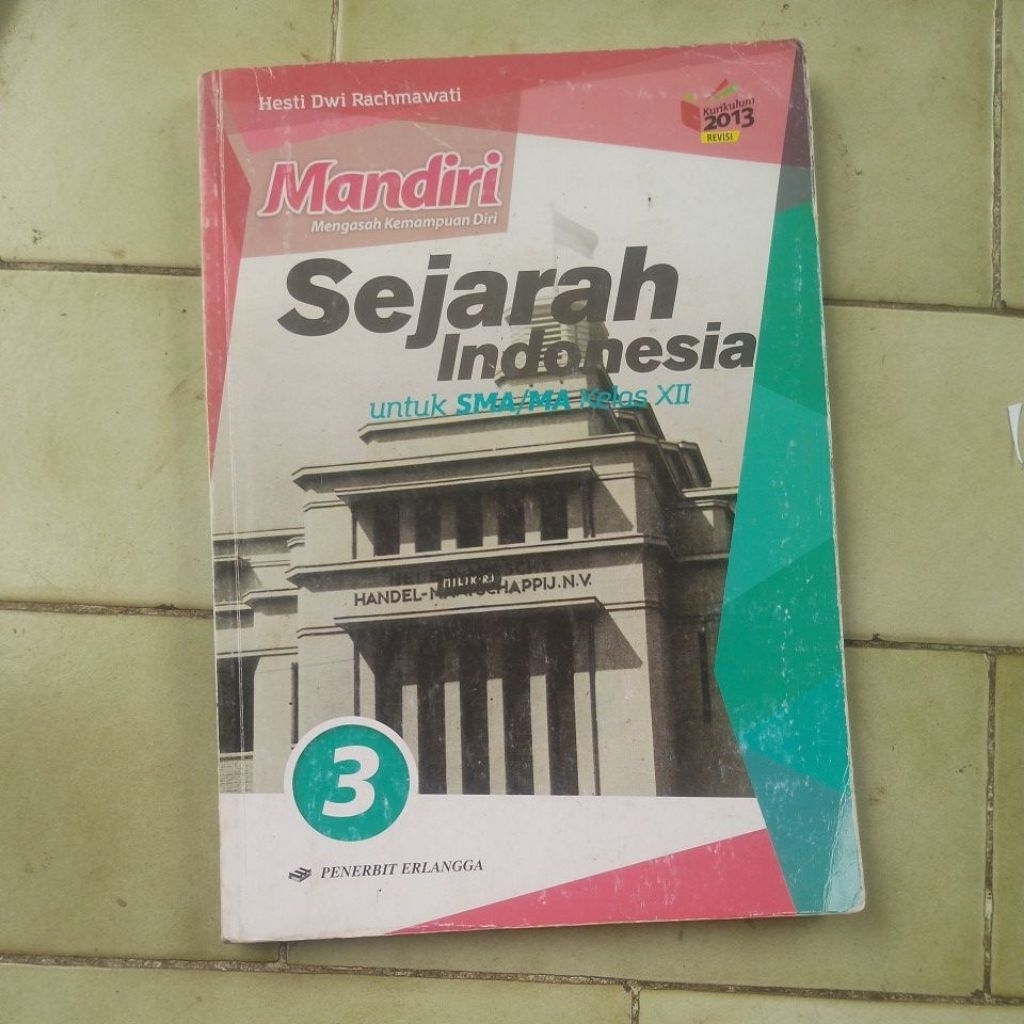 Buku Sejarah Indonesia kelas 12 Mandiri K13 (BEKAS)