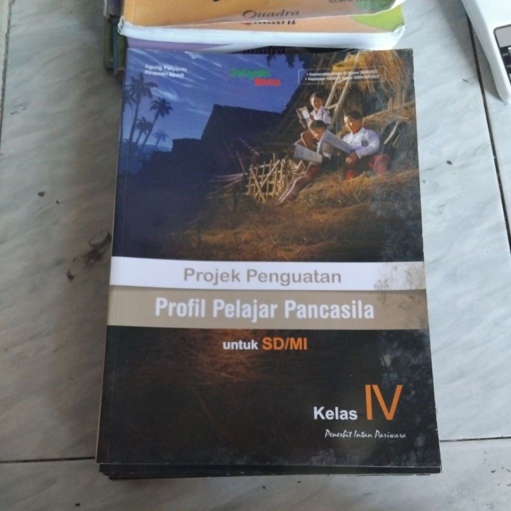 PROYEK PENGUATAN PROFIL PELAJAR PANCASILA KELAS 4 SD/MI PENERBIT INTAN PARIWARA