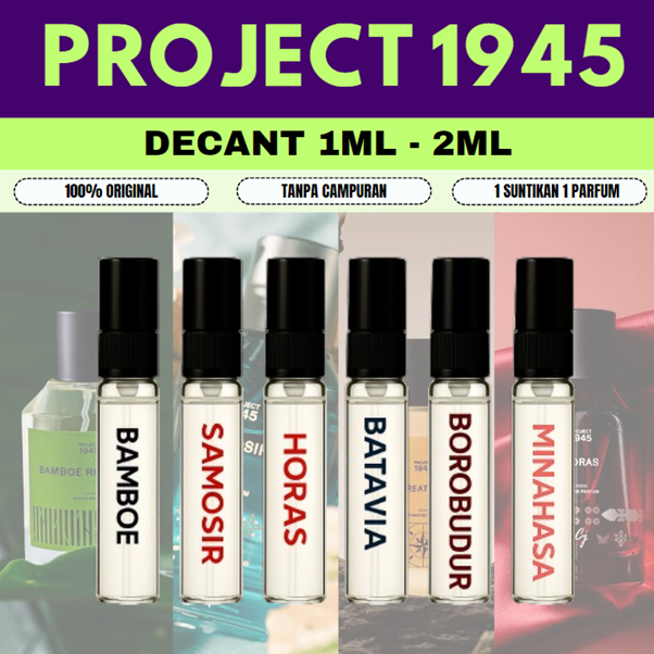 Decant/Tester Parfum PROJECT 1945 Original 1ml & 2ml Horas Samosir Bamboe Roencing