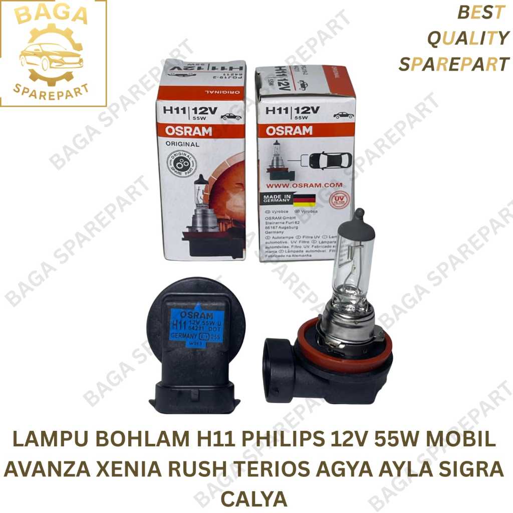 LAMPU BOHLAM H11 55W 12V MOBIL AVANZA XENIA RUSH TERIOS AGYA AYLA CALYA SIGRA