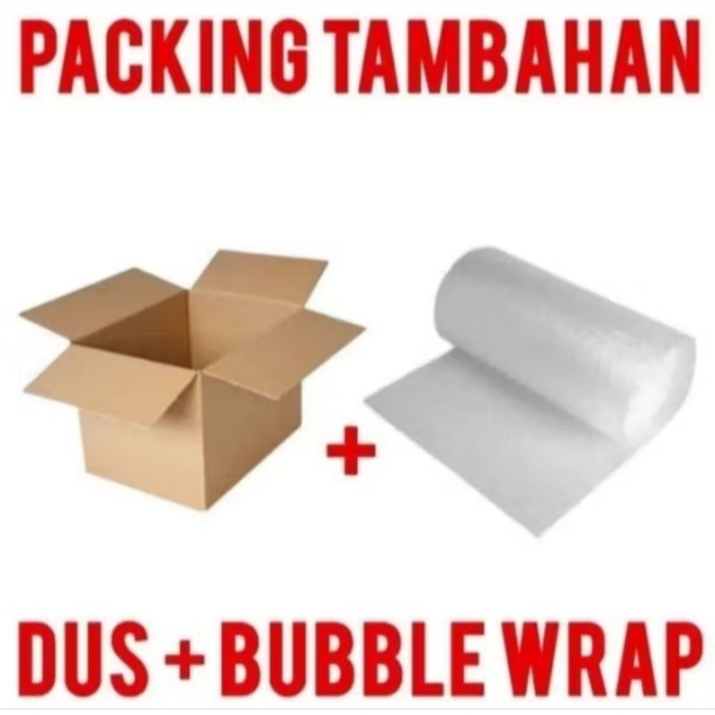 

TAMBAHAN PAKING EXTRA BUBBLE WRAP+KARDUS