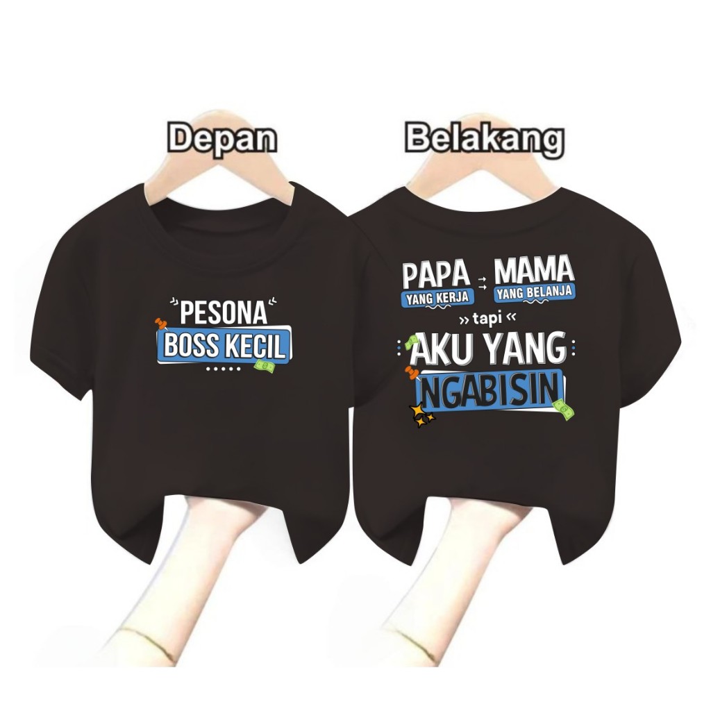 Kaos Atasan ANAK ANAK PRIA/WANITA Kaos Katun Distro Motif PESONA BOSS KECIL