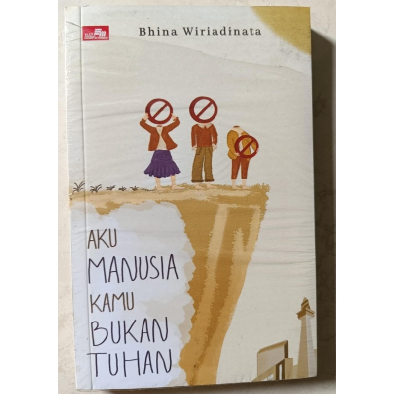 buku novel inspirasi aku manusia kamu bukan tuhan - bhina wiriandinata