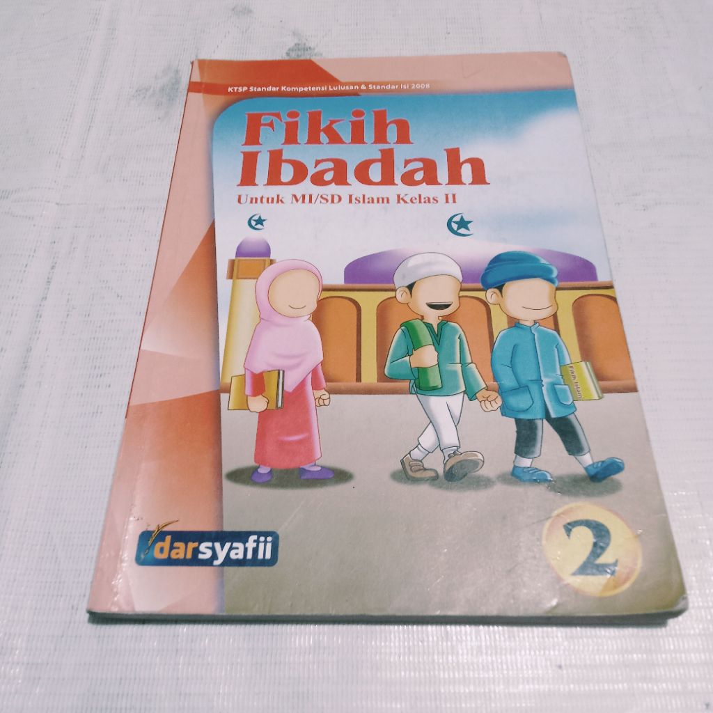 FIKIH IBADAH UNTUK KELAS 2 SD KTSP
