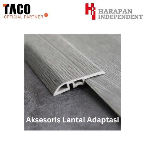 TACO Aksesoris Lantai Adaptasi PVC SPC 5MM - Reducer Permukaan Lantai Vinyl/SPC Panjang 2,4m