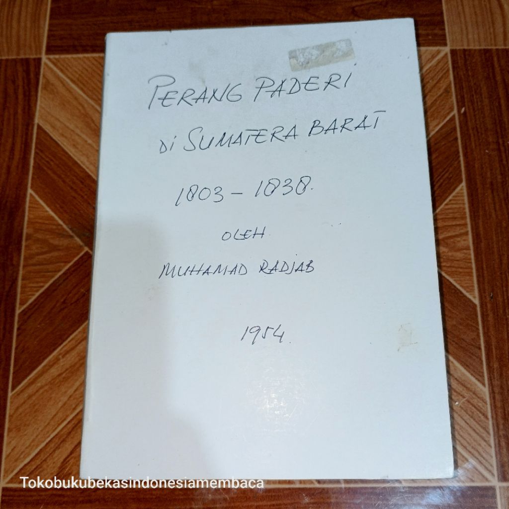 BUKU LANGKA >> PERANG PADERI DI SUMATERA BARAT (1803 - 1838)