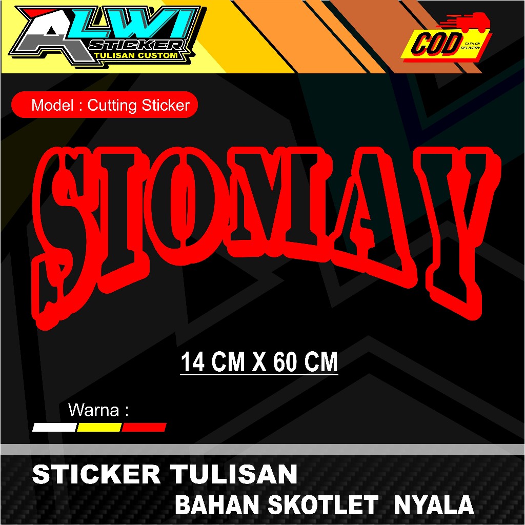 

Sticker tulisan siomay bahan skotlet nyala dan bahan standar/biasa