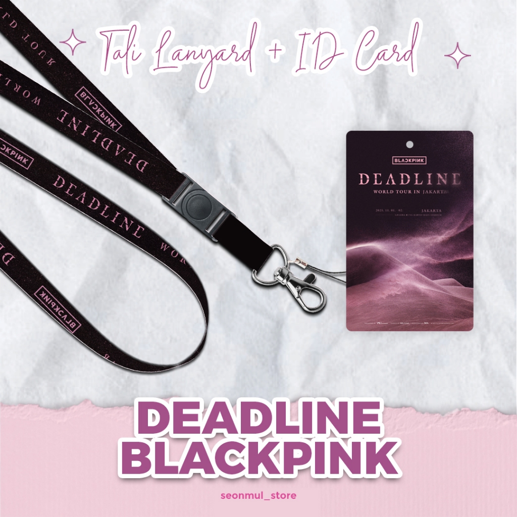 

LANYARD + ID CARD DEADLINE BLACKPINK CONCERT / LANYARD BLACKPINK DEADLINE TALI HP CAHOL PC JENNIE LISA ROSE JISOO BLACKPINK DEADLINE