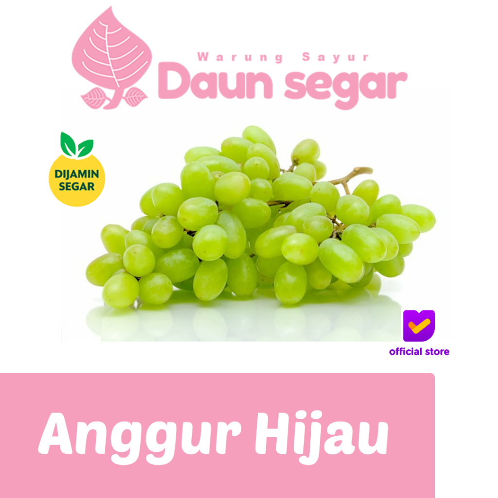 

Anggur Hijau Premium – Fresh, Sweet, & Seedless - Daun Segar
