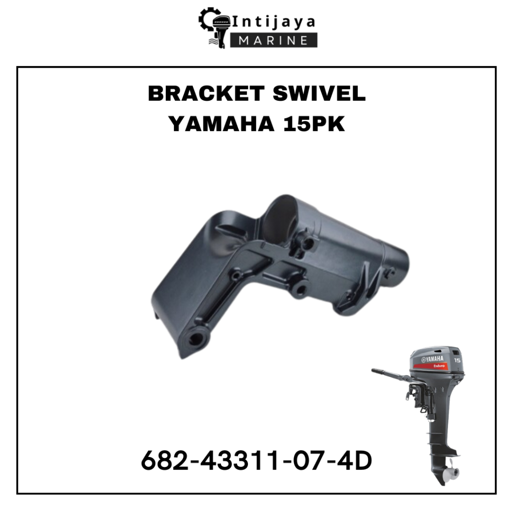 682-43311-07-4D BRACKET SWIVEL YAMAHA 15 PK KOIL SUKU CADANG & SPAREPART MESIN TEMPEL OUTBOARD