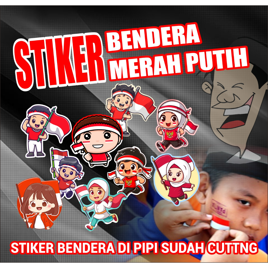 

Stiker Bandera merah putih tempel pipi dll sudah cutting