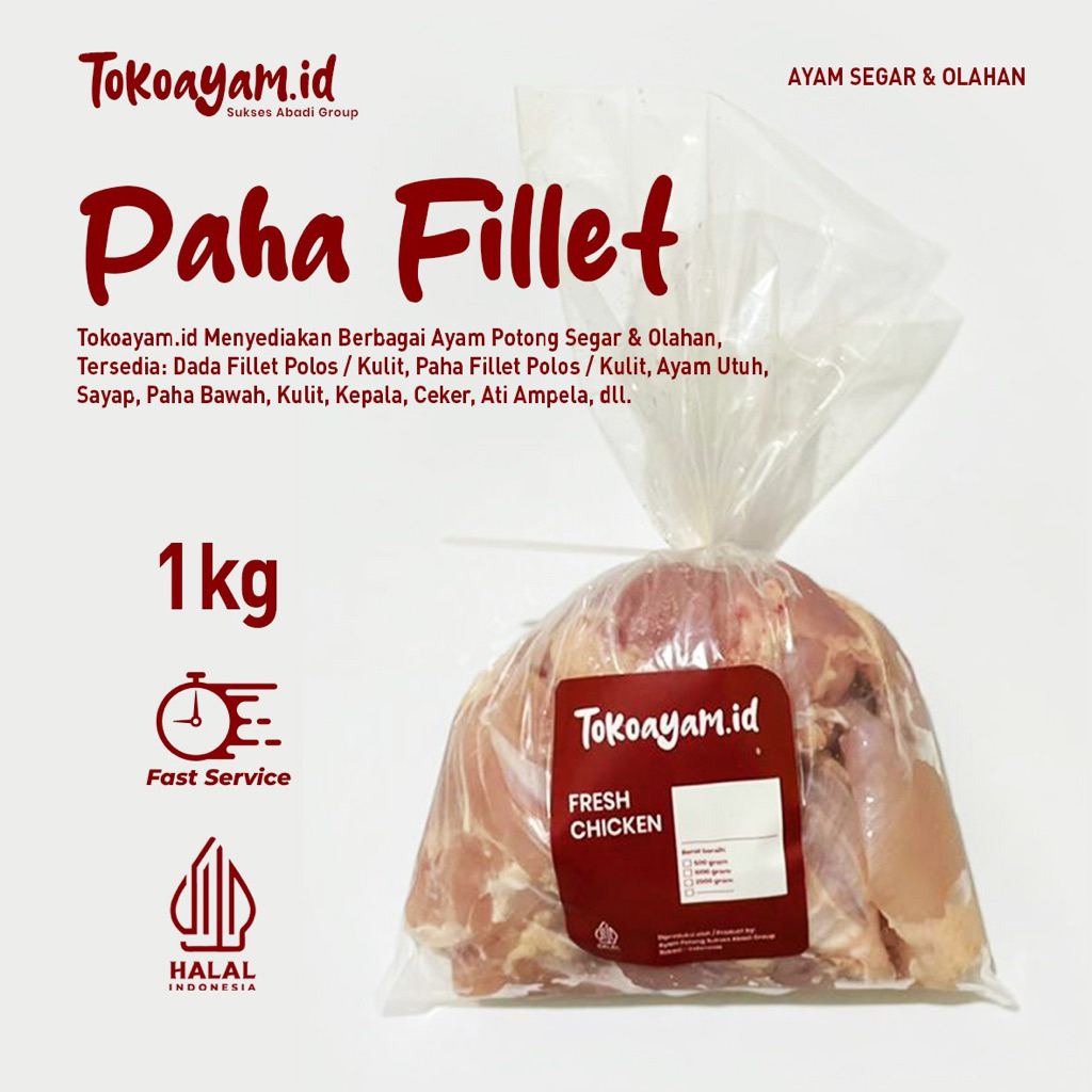

Paha Ayam Fillet | Ayam Fillet paha 1kg | Paha Fillet Tanpa Kulit 1kg