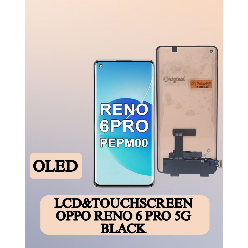 PH BALI _ Lcd Oppo Reno 6 Pro 5G & Touchscreen