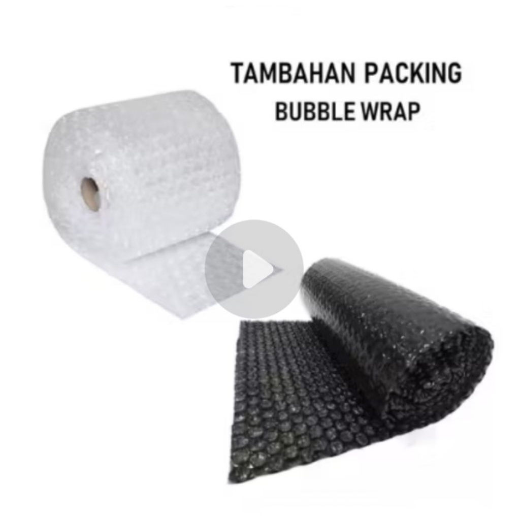 

Tambahan extra bubble wrap