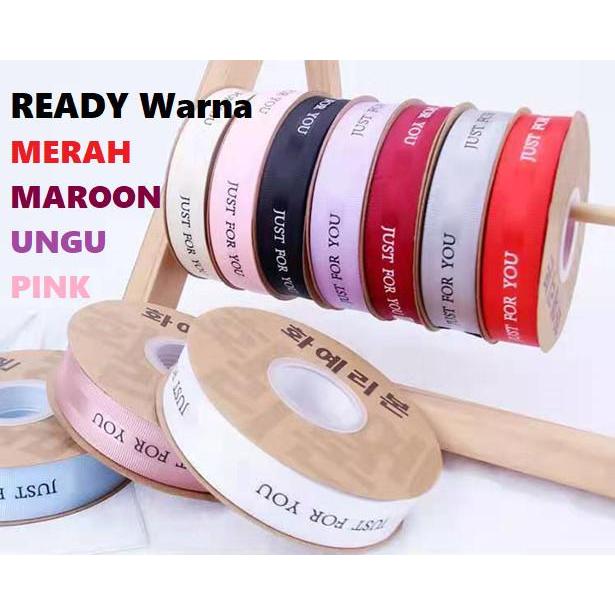 

Pita Grossgrain JUST FOR YOU Hand craft Ribbon Pita Kado 2.5cm