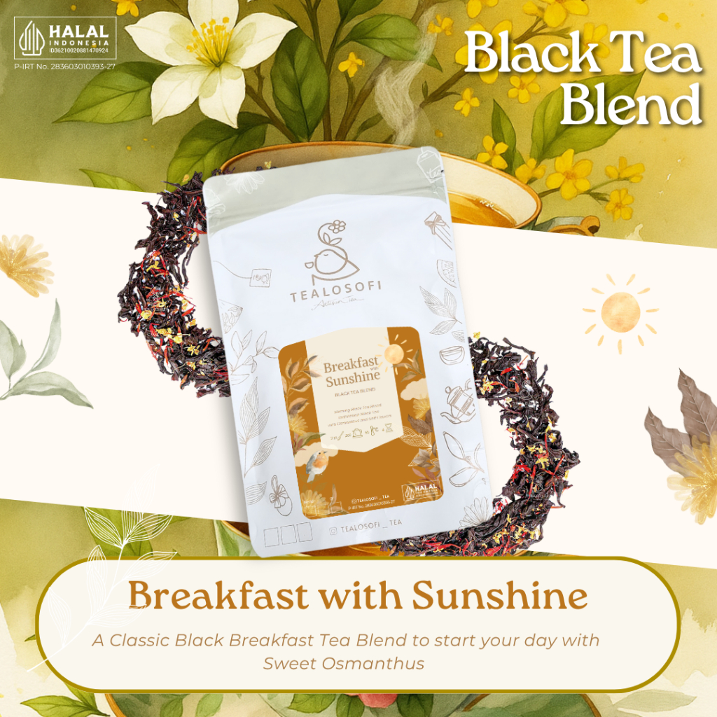 

Breakfast with Sunshine - Tealosofi Artisan Tea Black Tea Blend