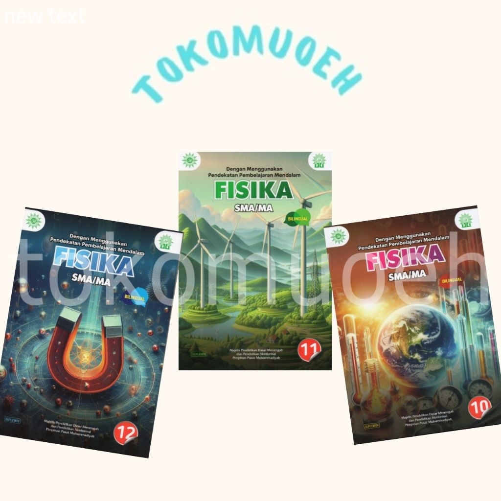 Buku Fisika BILINGUAL BERBASIS AKTIVITAS SMA/MA MUHAMMADIYAH 2025