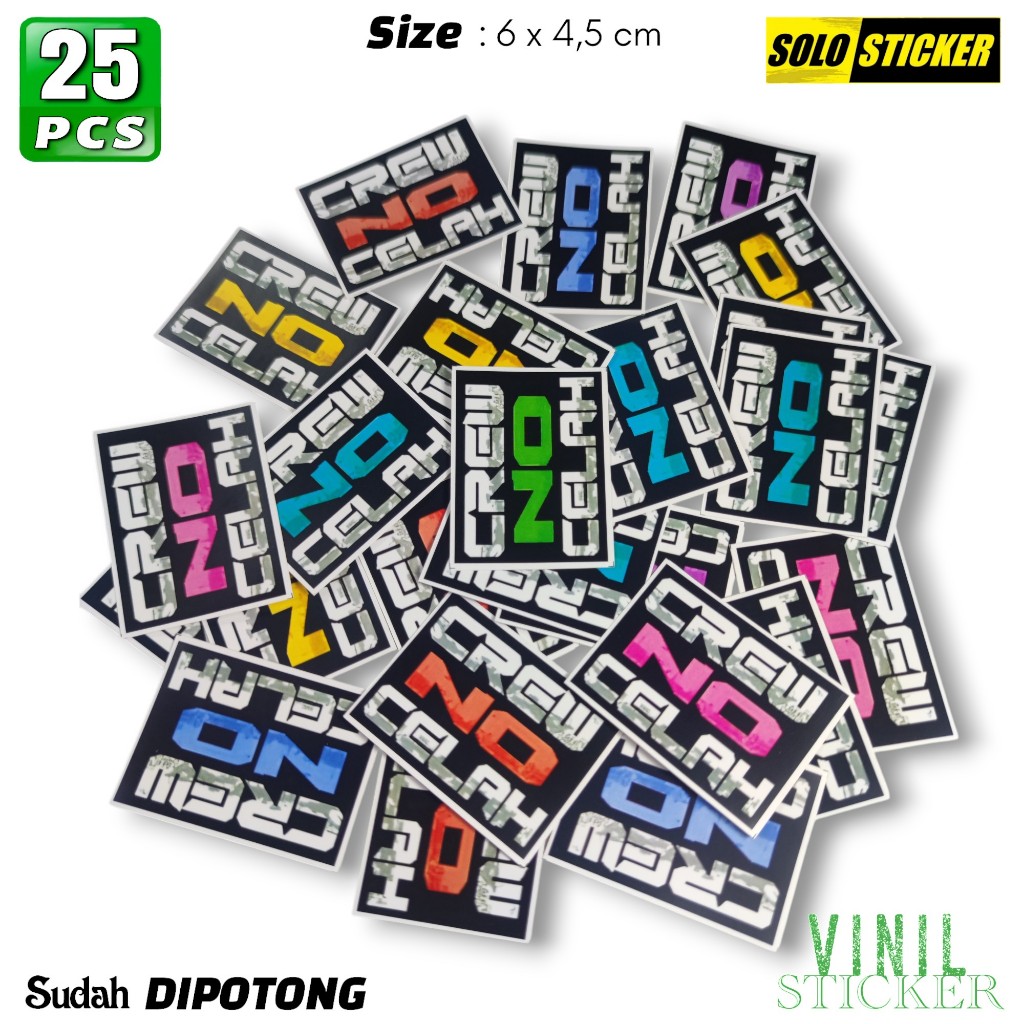 

25 pcs STICKER Crew No Celah VINIL ANTI AIR - SUDAH DIPOTONG